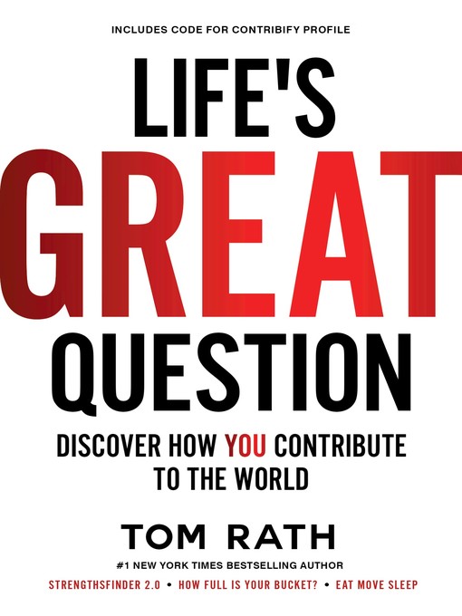 Title details for Life's Great Question by Tom Rath - Available